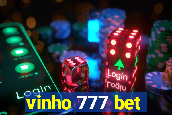 vinho 777 bet